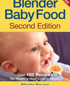 Nicole Young: Blender Baby Food [2011] paperback Supply