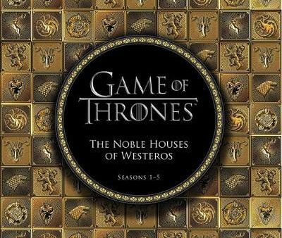 Press Running: Game of Thrones: The Noble Houses of Westeros [2015] hardback Supply