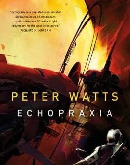 Peter Watts: Echopraxia [2015] paperback Fashion