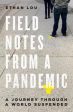 Ethan Lou: Field Notes From A Pandemic [2020] paperback Supply