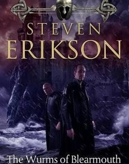 Steven Erikson: The Wurms of Blearmouth [2014] paperback Cheap